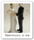 Matrimonio in tre